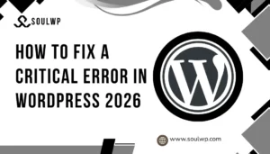 How to fix a critical error in WordPress